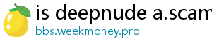 is deepnude a.scam